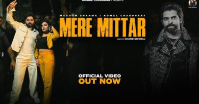 Mere Mittar Lyrics - Masoom Sharma